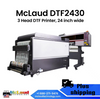McLaud DTF2430 3-Head, 8 color + 4 White DTF Printer , 24" wide print, Special Factory Price