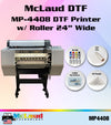 McLaud MP4408 DTF Printer , 44" Wide – Ready to Print Bundle Package, Free Shipping in USA, Free Installation